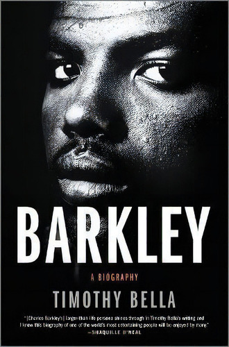 Barkley : A Biography, De Timothy Bella. Editorial Hanover Square Press, Tapa Dura En Inglés