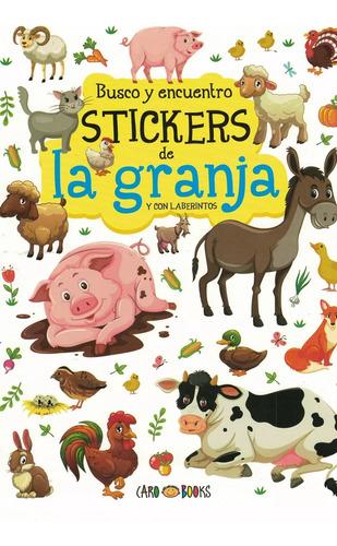 Libro Busco Y Encuentro Stickers De La Granja Con Laberinto