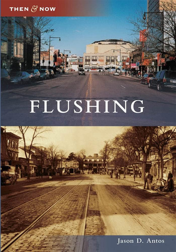 Libro: Flushing (then And Now)