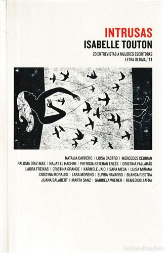 Intrusas. 20 Entrevistas A Mujeres Escritoras, De Touton, Isabelle. Editorial Institución Fernando El Católico , Tapa Blanda En Español
