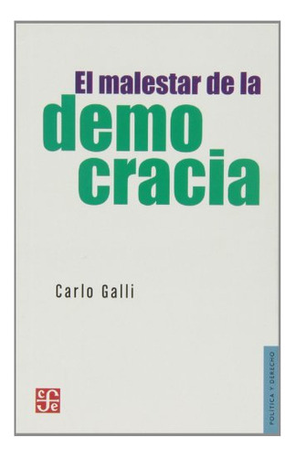 Libro El Malestar De La Democracia De Carlo Galli Ed: 1