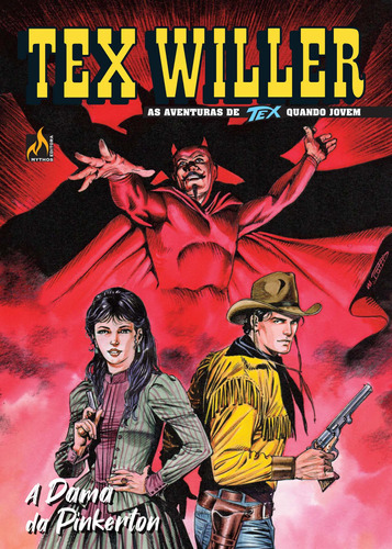 Tex Willer Nº 10: A dama da Pinkerton, de Boselli, Mauro. Série Tex Willer (10), vol. 10. Editora Edições Mythos Eireli,Sergio Bonelli Editore, capa mole em português, 2019