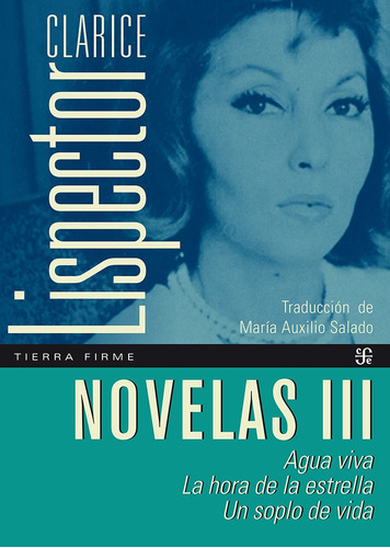 Novelas 3. Agua Viva. Lispector Clarice 