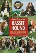 Comprar Libro Manual Practico Del Basset Hound De Lisa Puskas