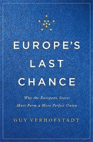 Europe's Last Chance : Why The European States Must Form A More Perfect Union, De Guy Verhofstadt. Editorial Ingram Publisher Services Us, Tapa Dura En Inglés