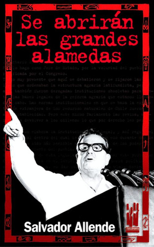 Libro Se Abriran Las Grandes Alamedas