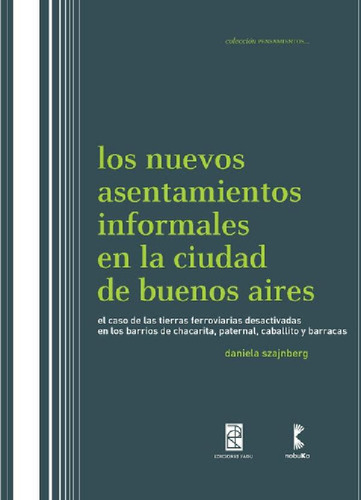 Libro - Los Nuevos Asentamientos Inf. En La Ad.de Bs.as.