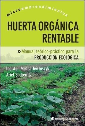 Jewtuszyk: Huerta Orgánica Rentable (microemprendimientos)