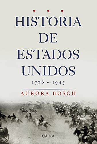 Historia De Estados Unidos 1776-1945 - Bosch Aurora