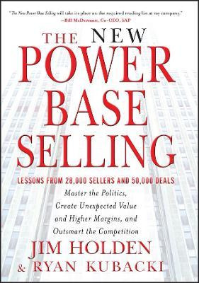 Libro The New Power Base Selling - Jim Holden
