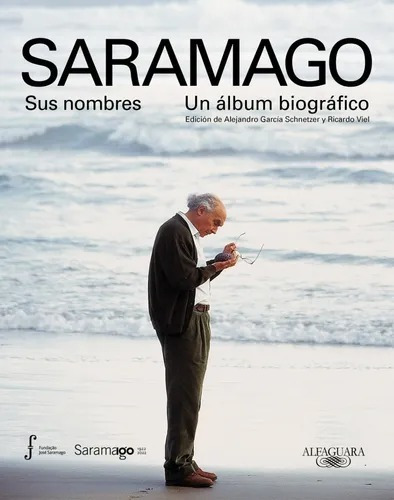 Saramago Sus Nombres - Saramago Jose - Alfaguara 