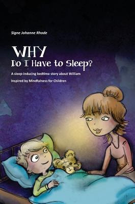 Libro Why Do I Have To Sleep?: A Sleep-inducing Bedtime S...