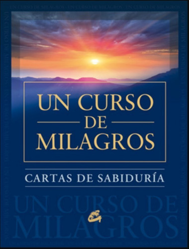 Un Curso De Milagros Cartas De Sabiduría