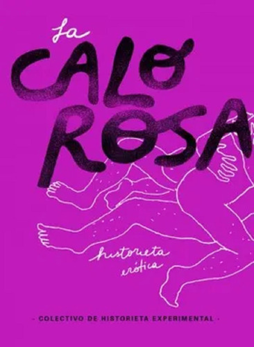 La Calorosa: Historieta Erótica - Santiago Adano - Loco Rabi