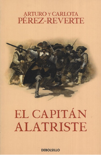 El Capitan Alatriste - Las Aventuras Del Capitan Alatriste I