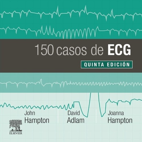 Libro 150 Problemas De Ecg 5ed., de HAMPTON. Editorial Elsevier en español