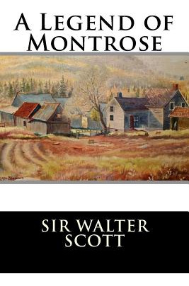 Libro A Legend Of Montrose - Sir Walter Scott