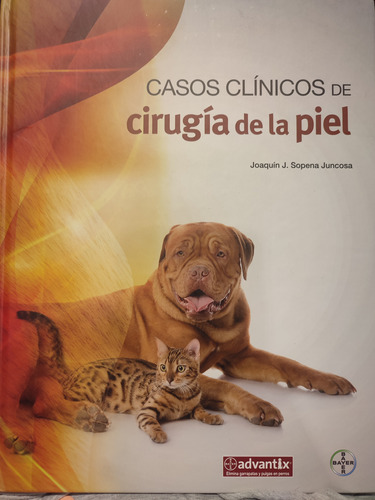 Casos Clinicos De Cirugía De La Piel - Sopena