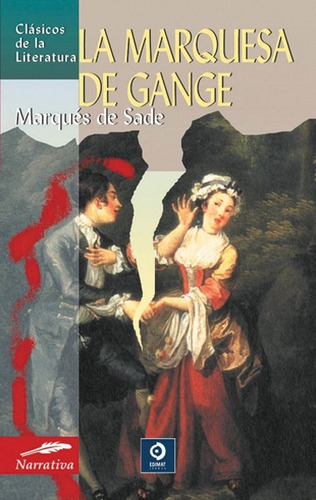 La Marquesa De Gange - Marqués De Sade