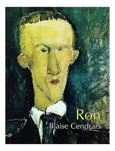 Ron - Cendrars Blaise - Ediciones Barataria - #w