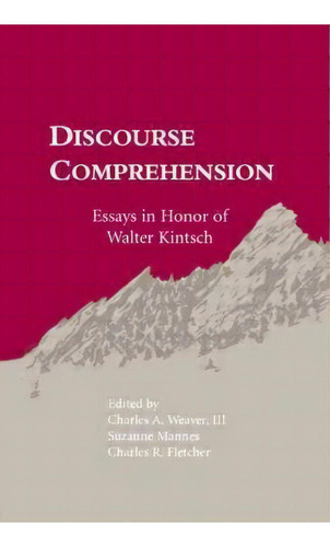 Discourse Comprehension, De Charles A. Weaver. Editorial Taylor Francis Inc, Tapa Blanda En Inglés