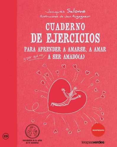 Cuaderno Ejercicios Aprender A Amarse A Amar A Ser Amado - A