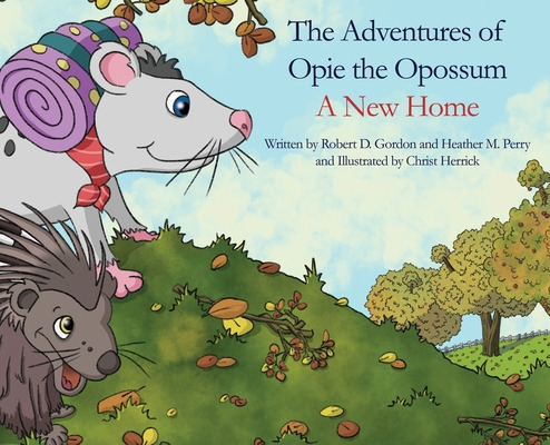 Libro The Adventures Of Opie The Oppossum: A New Home - G...