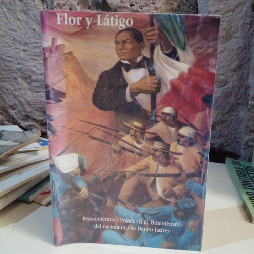 Flor Y Látigo ( Benito Juárez )