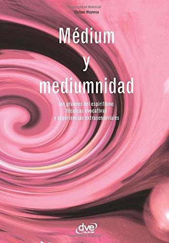 Médium Y Mediumnidad