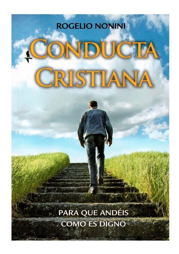 Conducta Cristiana Rogelio Nonini