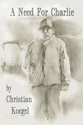Libro A Need For Charlie - Koegel, Christian