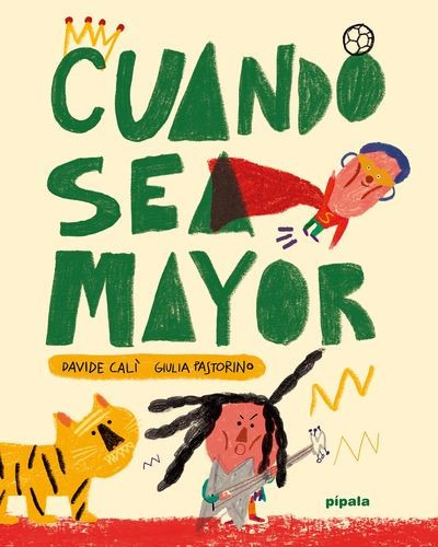 Libro Cuando Sea Mayor