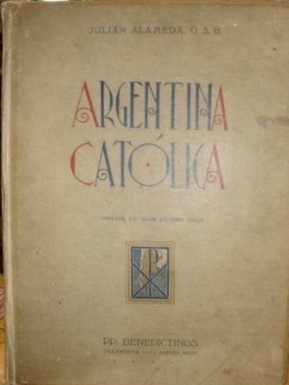 Argentina Católica. Dibujos De Juan Cotone Isaía.