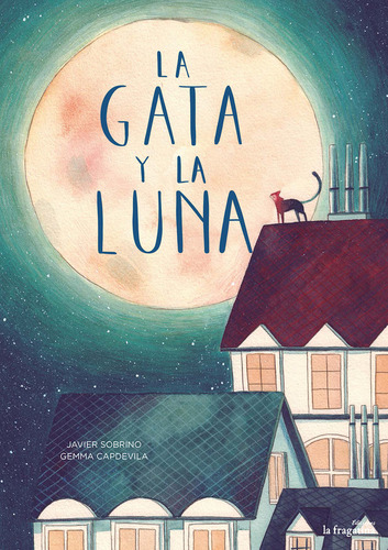 La Gata Y La Luna - Sobrino, Javier