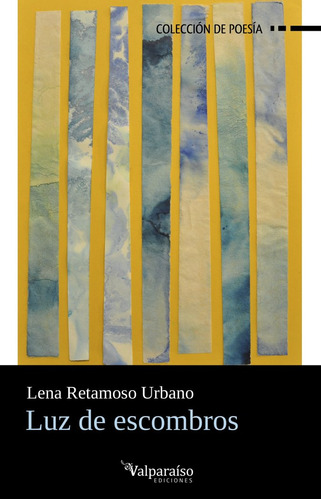 Libro Luz De Escombros - Retamoso Urbano, Lena