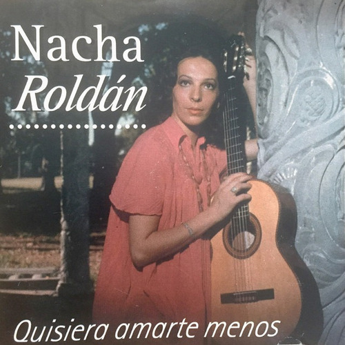 Nacha Roldan Quisiera Amarte Menos Cd 1975 Impecable