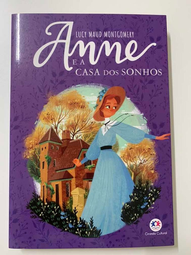 Livro - Anne E A Casa Dos Sonhos - Novo