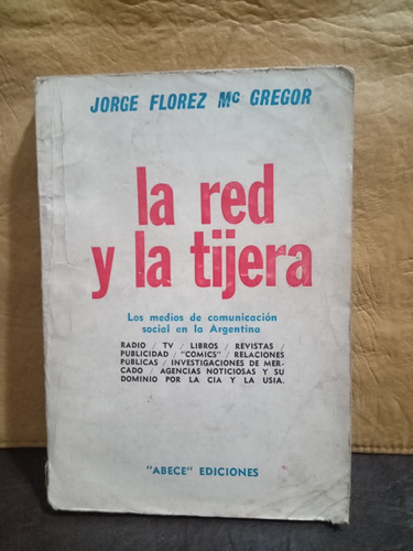 La Red Y La Tijera - Jorge Florez Mc Gregor