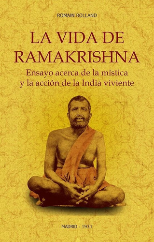 La Vida De Ramakrishna - Rolland, Romain  - * 