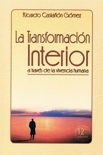 Libro: La Transformacion Interior, En Español, Tapa Blanda