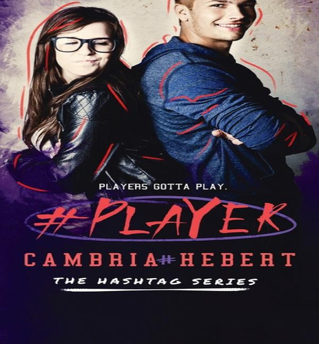 Player, De Cambria Hebert. Editorial Cambria Hebert Books, Llc, Tapa Dura En Inglés