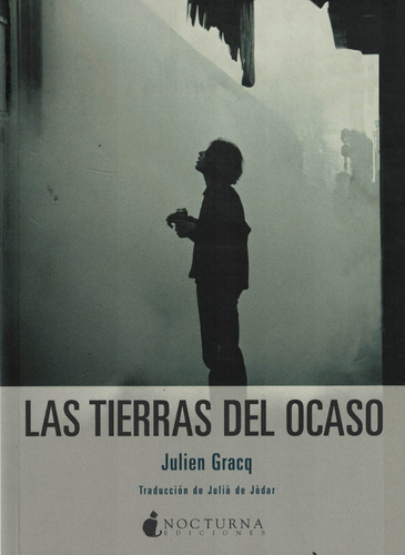 Las Tierras Del Ocaso, De Julien Gracq. Editorial Promolibro, Tapa Blanda, Edición 2016 En Español