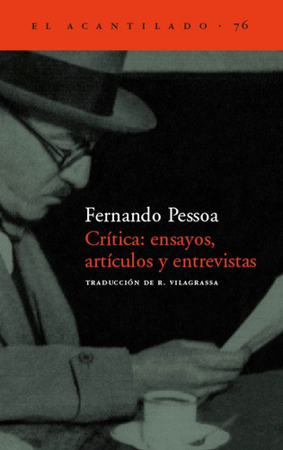 Critica  Ensayos  Articulos Y Entrevista, De Pessoa, Fernando. Editorial Acantilado En Español