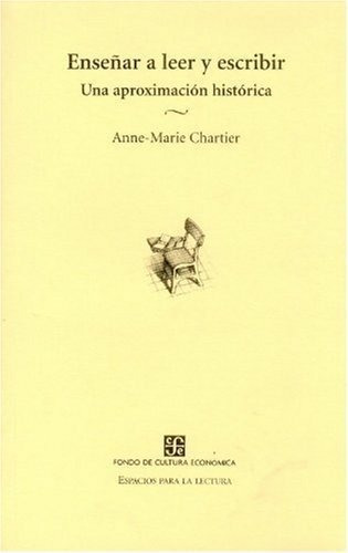 Enseñar A Leer Y Escribir - Anne Marie Chartier