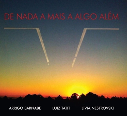 Cd - Arrigo Barnabé, Luiz Tatit & Lívia Nestrovski / De Nada