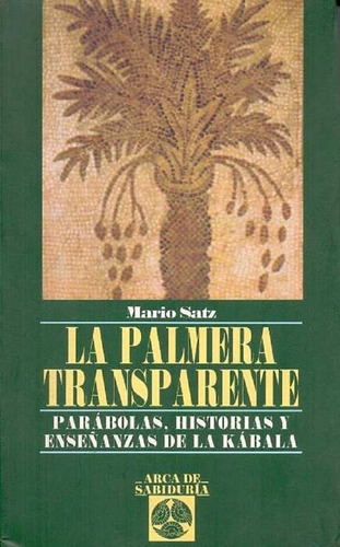 La Palmera Transparente