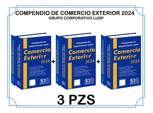 Compendio De Comercio Exterior Economico Y Comple 2024 3pz