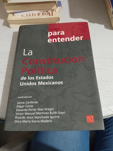 La Constitución Política De Los Estados Unidos Mexicanos