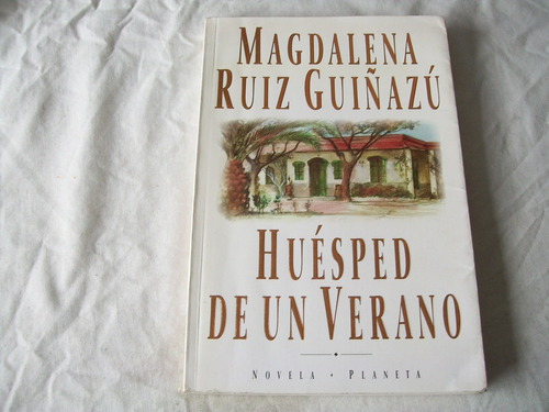 Huésped De Un Verano · Magdakeba Ruiz Guiñazú
