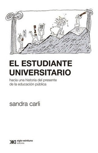 El Estudiante Universitario - Sandra Carli